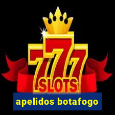 apelidos botafogo