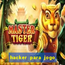 hacker para jogo do tigre