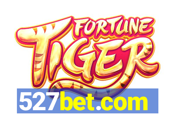 527bet.com