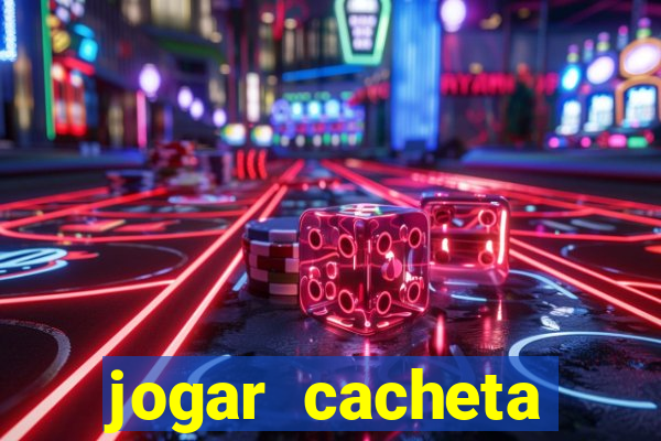 jogar cacheta online valendo dinheiro