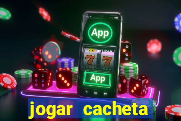 jogar cacheta online valendo dinheiro