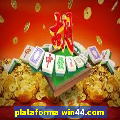 plataforma win44.com