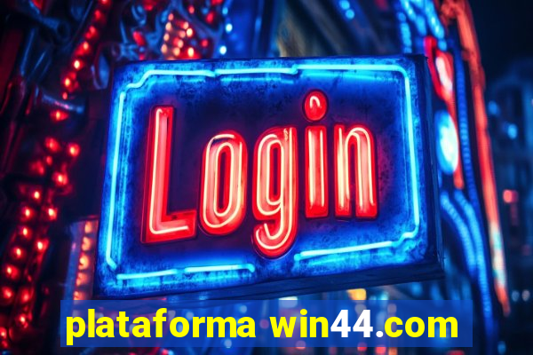 plataforma win44.com