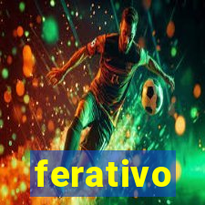 ferativo