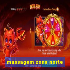 massagem zona norte