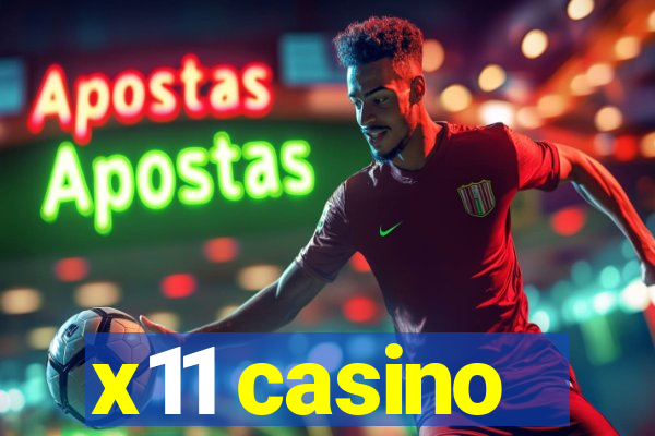 x11 casino