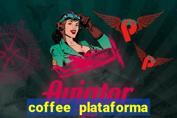 coffee plataforma de jogos