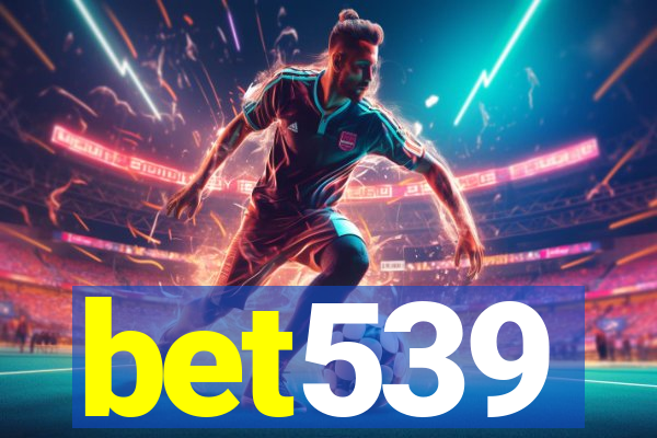 bet539