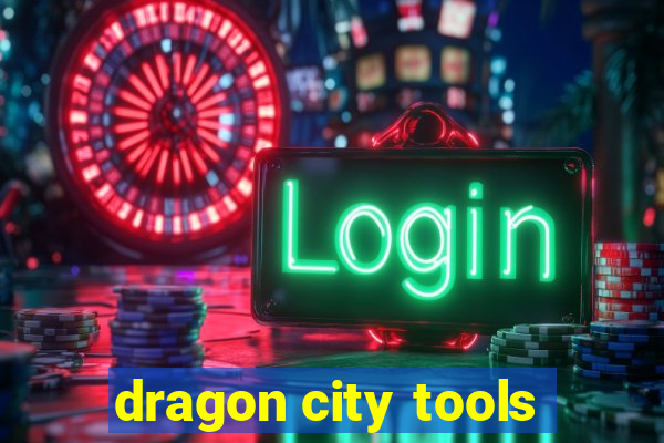 dragon city tools