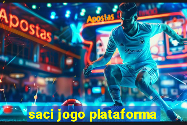 saci jogo plataforma