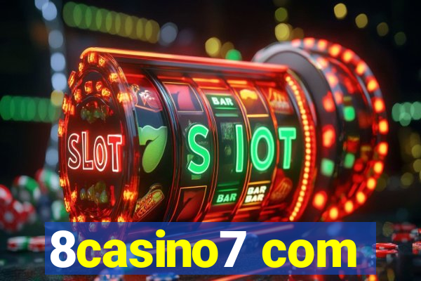 8casino7 com