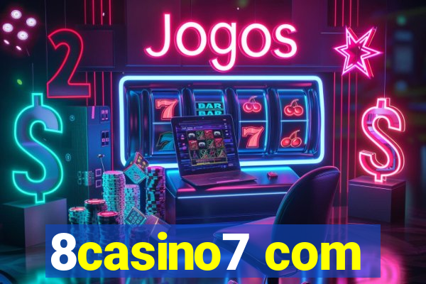 8casino7 com