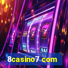 8casino7 com