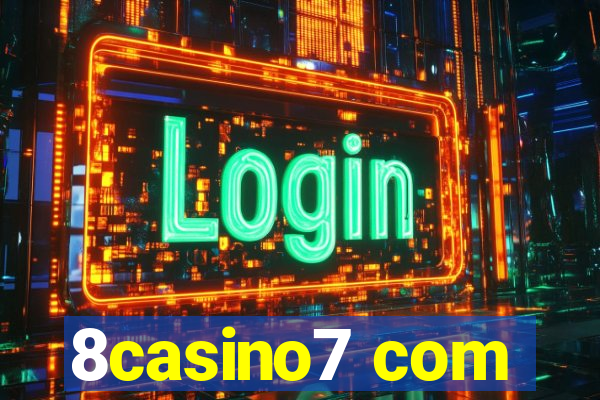 8casino7 com