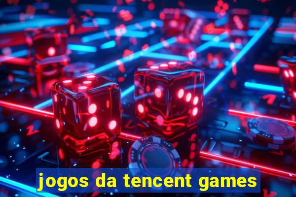 jogos da tencent games