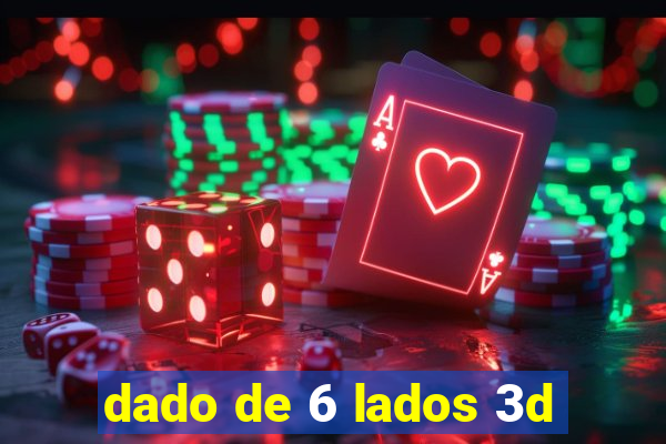 dado de 6 lados 3d