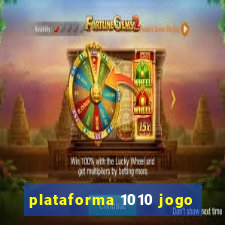 plataforma 1010 jogo