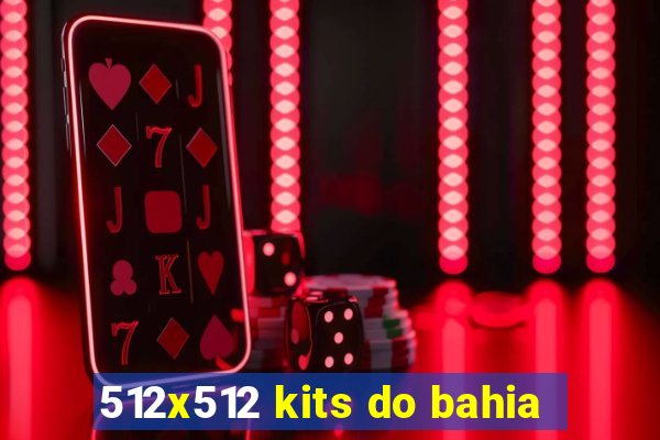 512x512 kits do bahia