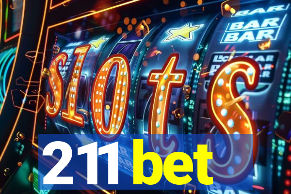 211 bet