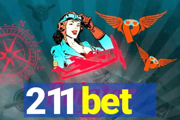 211 bet