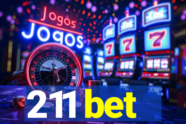 211 bet