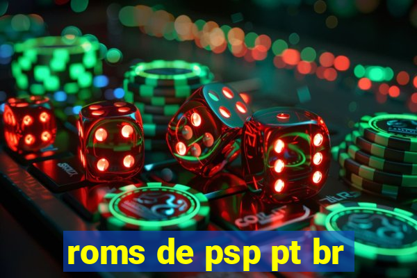 roms de psp pt br