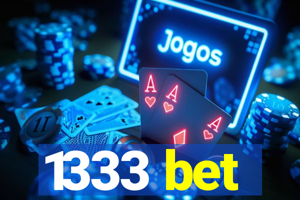 1333 bet