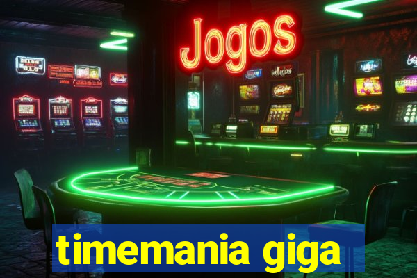 timemania giga