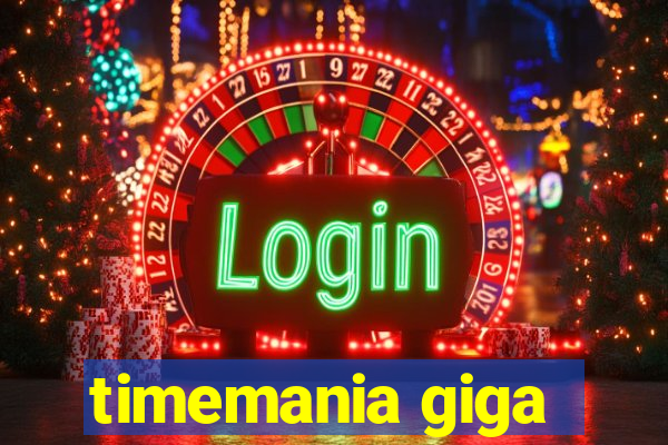 timemania giga