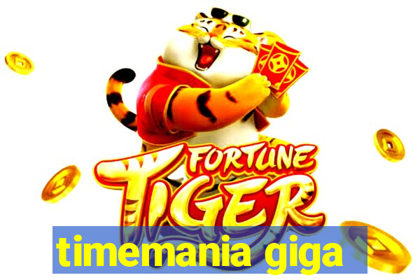 timemania giga