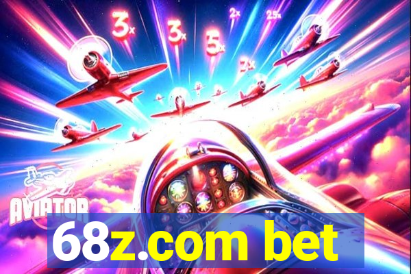 68z.com bet