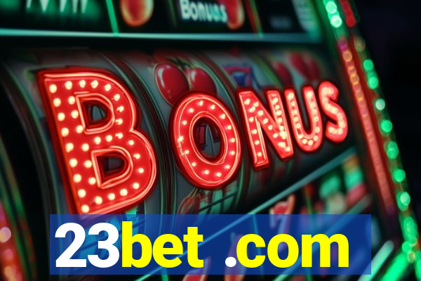 23bet .com