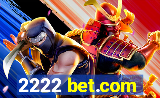 2222 bet.com