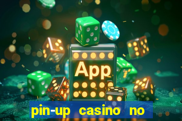 pin-up casino no deposit bonus code