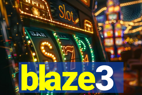 blaze3