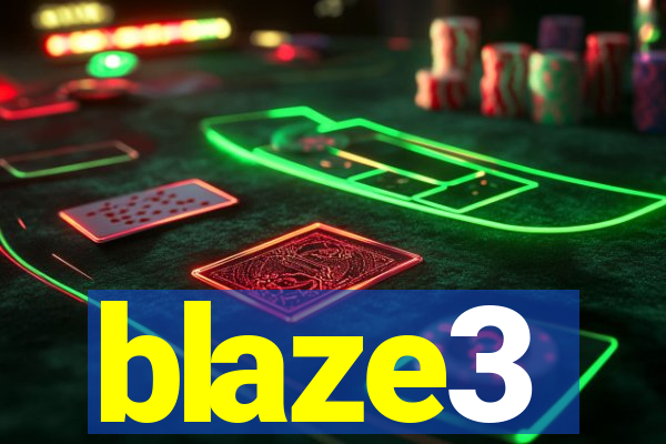 blaze3