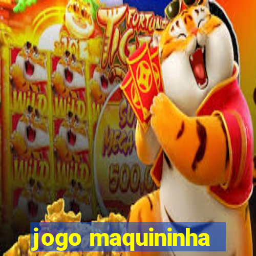 jogo maquininha