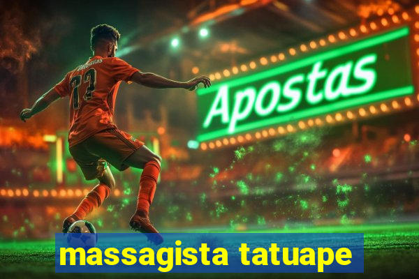 massagista tatuape