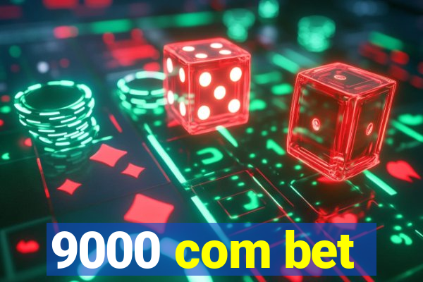 9000 com bet