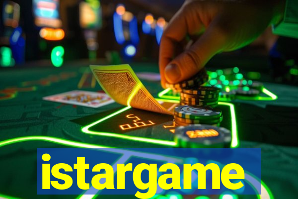 istargame