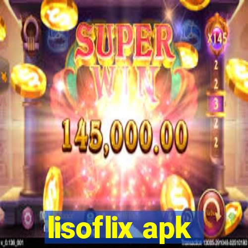 lisoflix apk