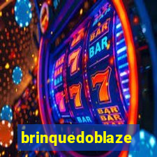 brinquedoblaze