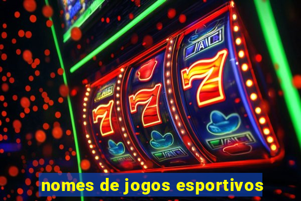 nomes de jogos esportivos