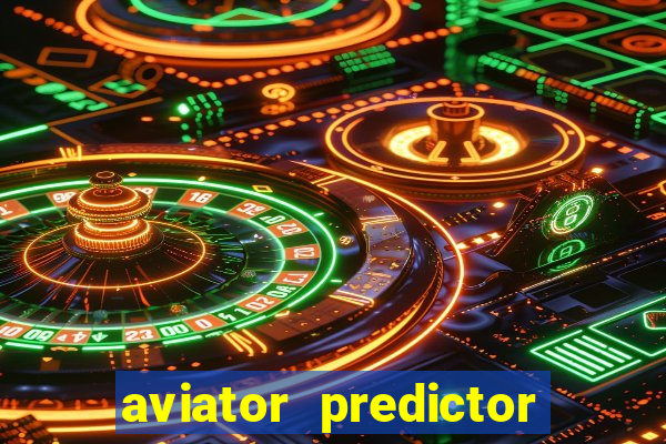 aviator predictor v4.0 activation code