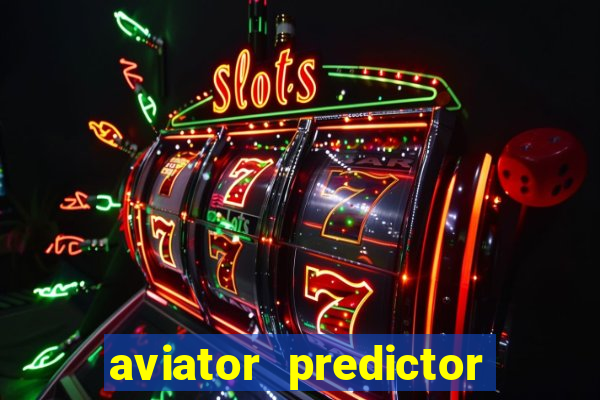 aviator predictor v4.0 activation code