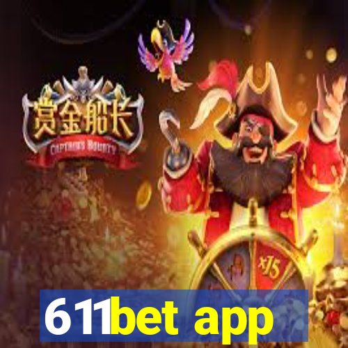 611bet app