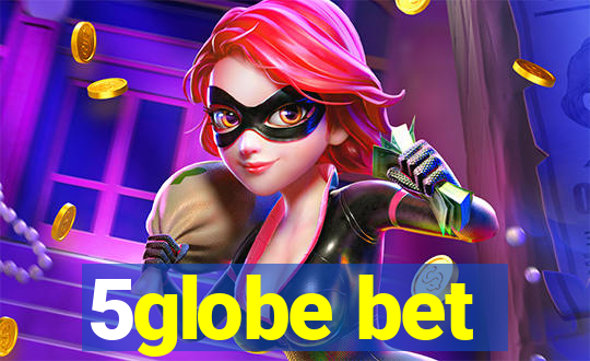 5globe bet