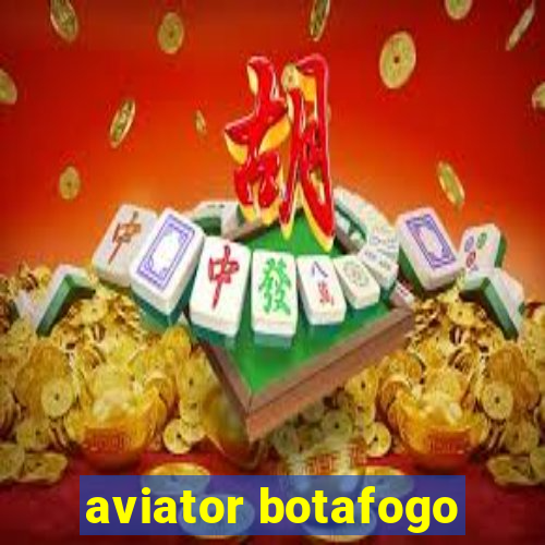 aviator botafogo