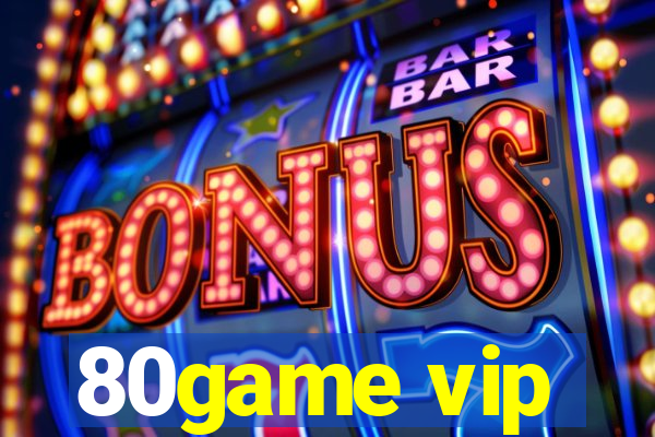 80game vip