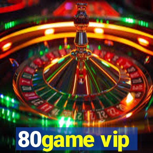 80game vip